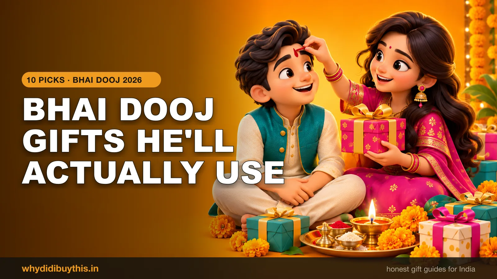 10 Bhai Dooj Gifts That Are Not Mithai (2026)