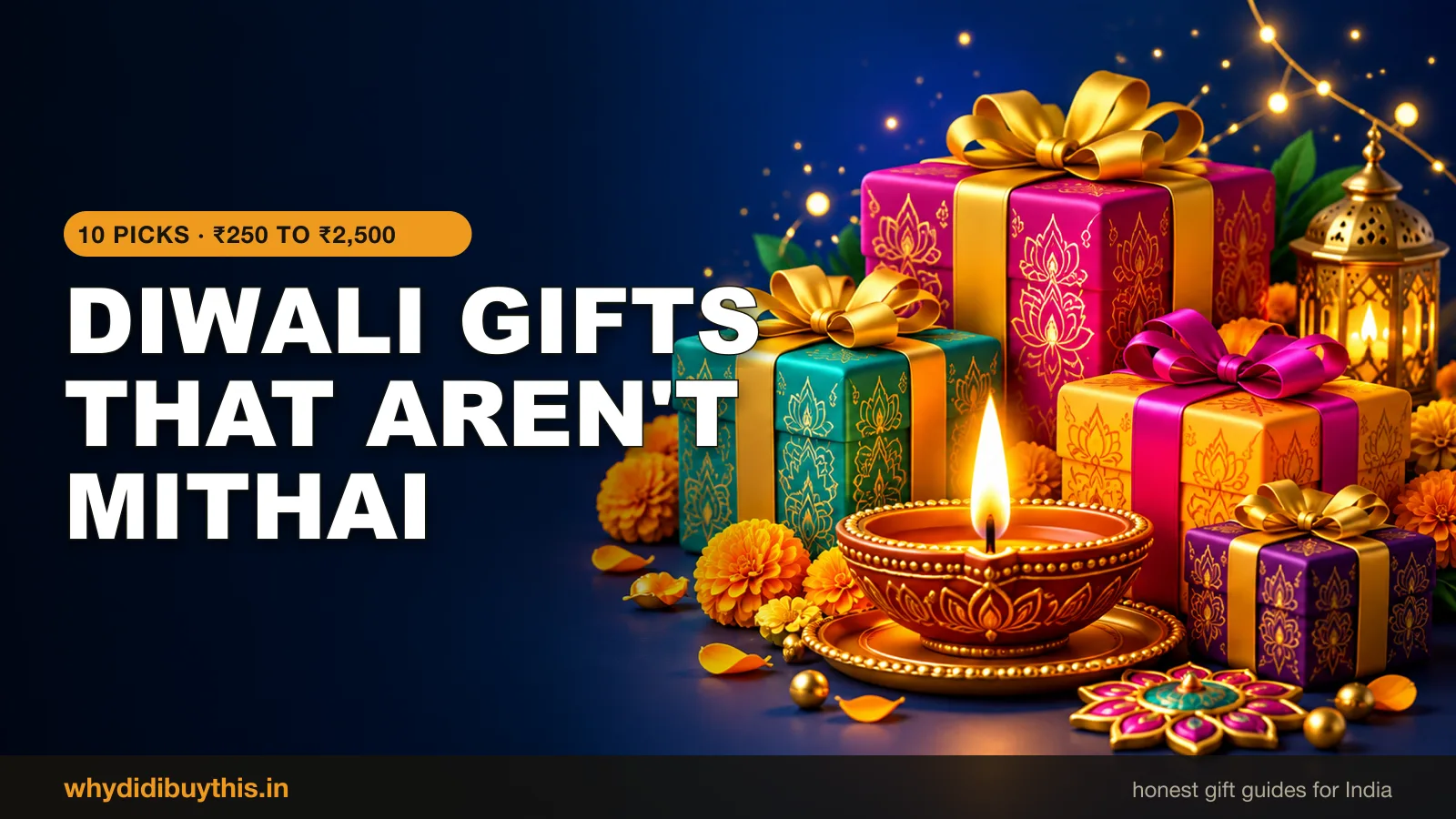 10 Diwali Gifts That Are Not Mithai (2026)