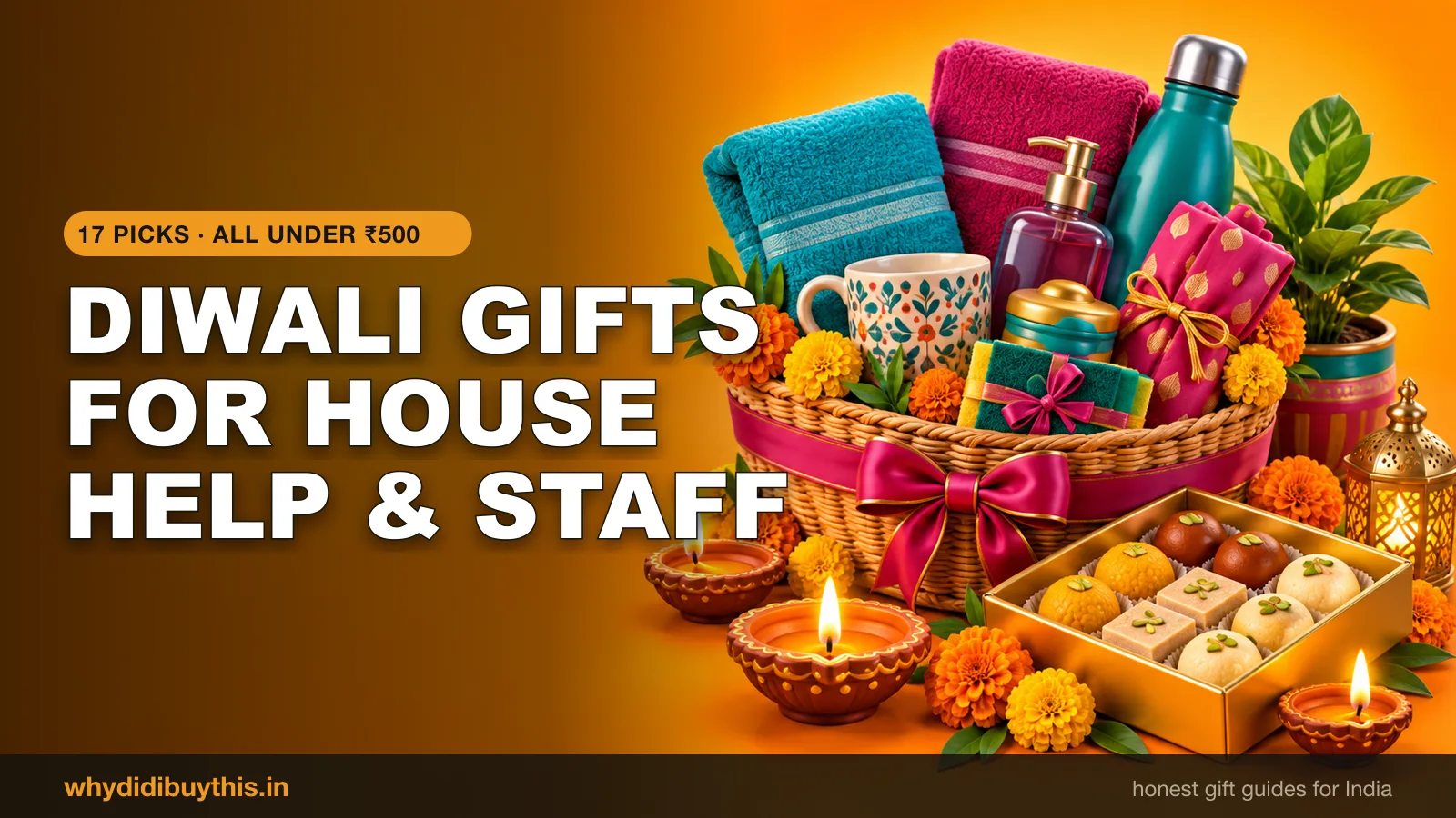 17 Diwali Gifts for House Help, Driver & Society Staff Under ₹500 (2026)