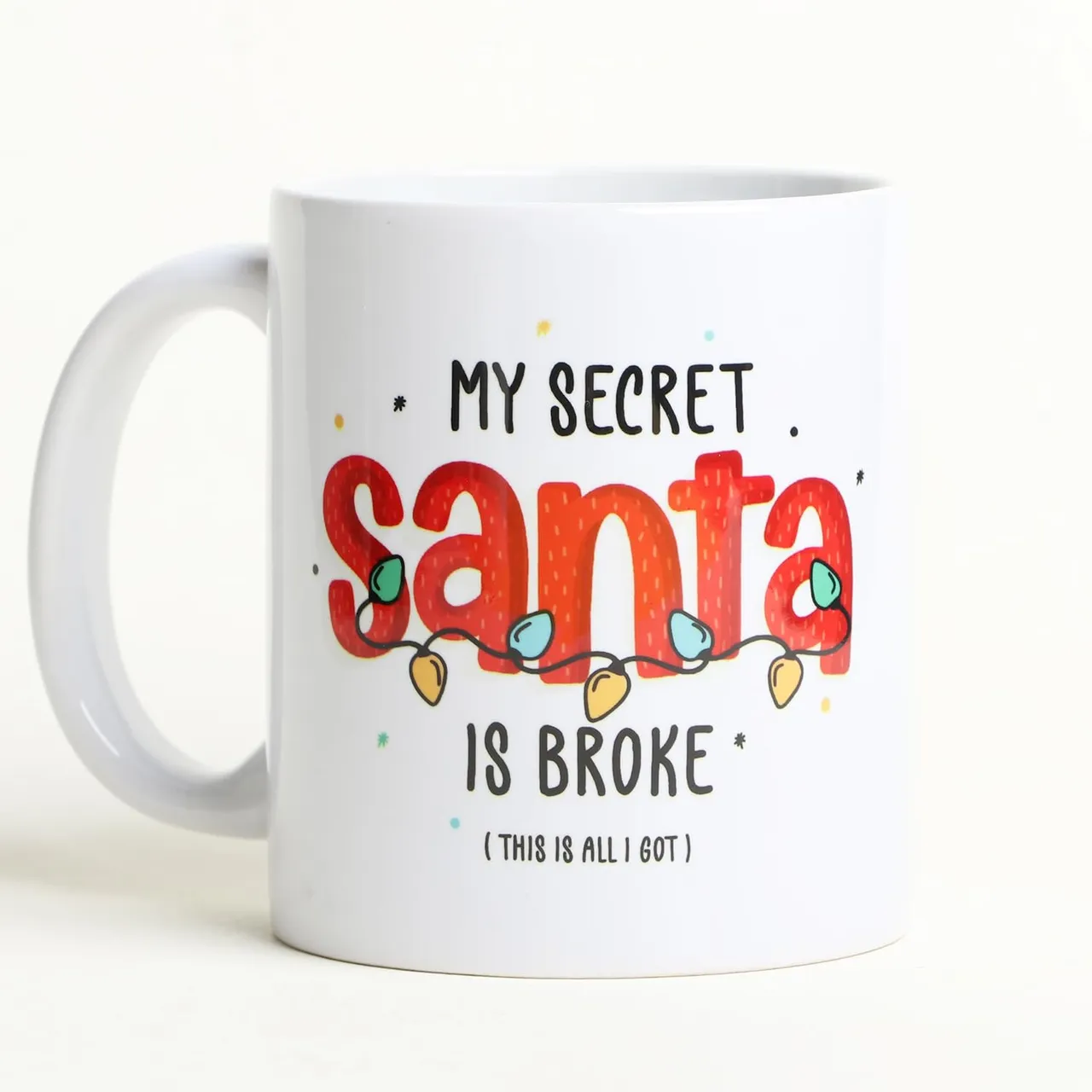Broke Secret Santa Mug